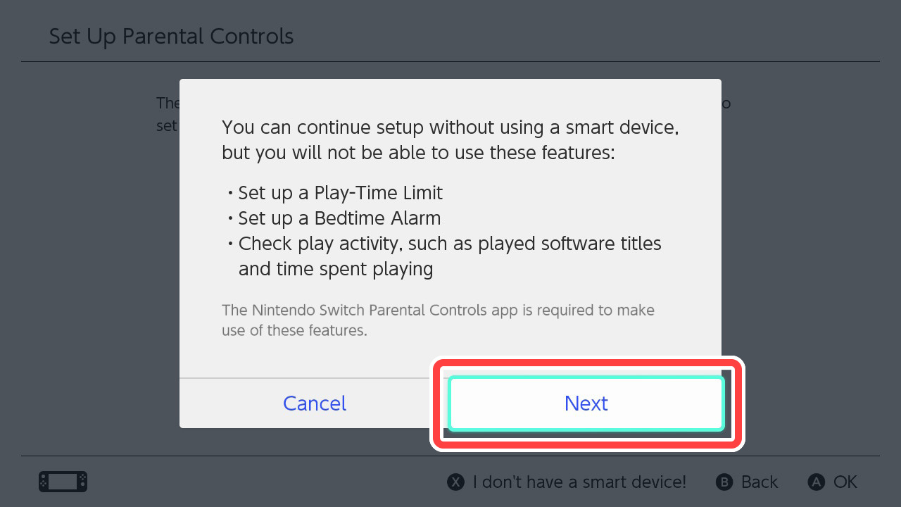 จะมีข้อความว่า "Set Parental Controls Without Using a Smart Device" ปรากฏขึ้นมา ให้เลือก "Next".