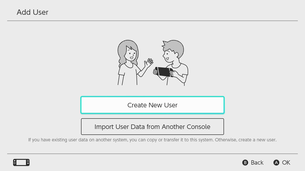 เลือกวิธีเพิ่ม User หากเคยผูกบัญชี Nintendo Account กับ User บนเครื่องอื่น ให้เลือก Import User Data from Another Console แล้วทำตามคำแนะนำบนหน้าจอ